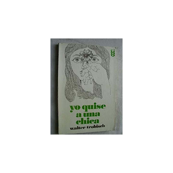 YO QUISE A UNA CHICA